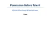 Permission Before Talent — Preview Page 2 Permission Before Talent preview page 2